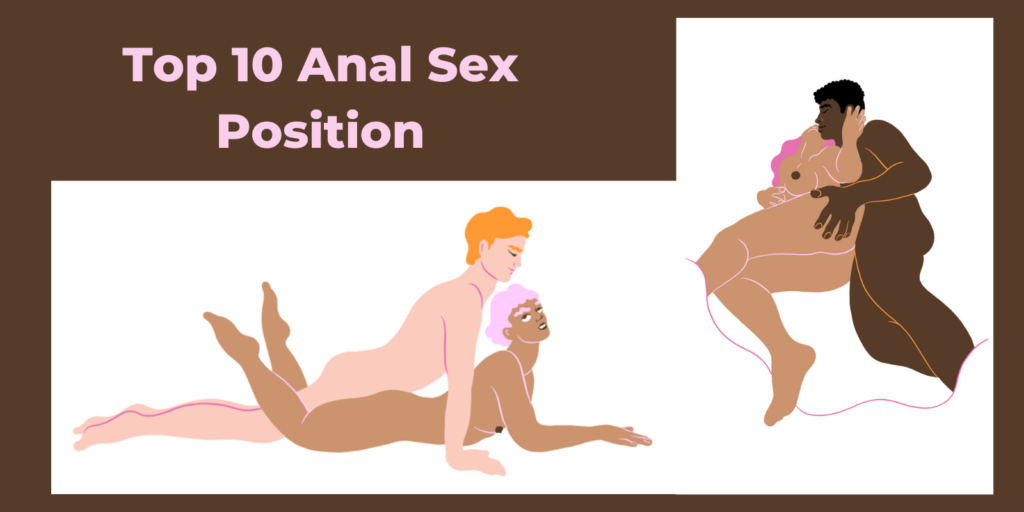 Top 10 Anal Sex Positions